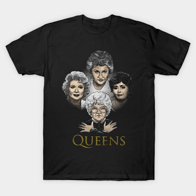 Golden Girls be the Queen T-Shirt by Brianmakeathing